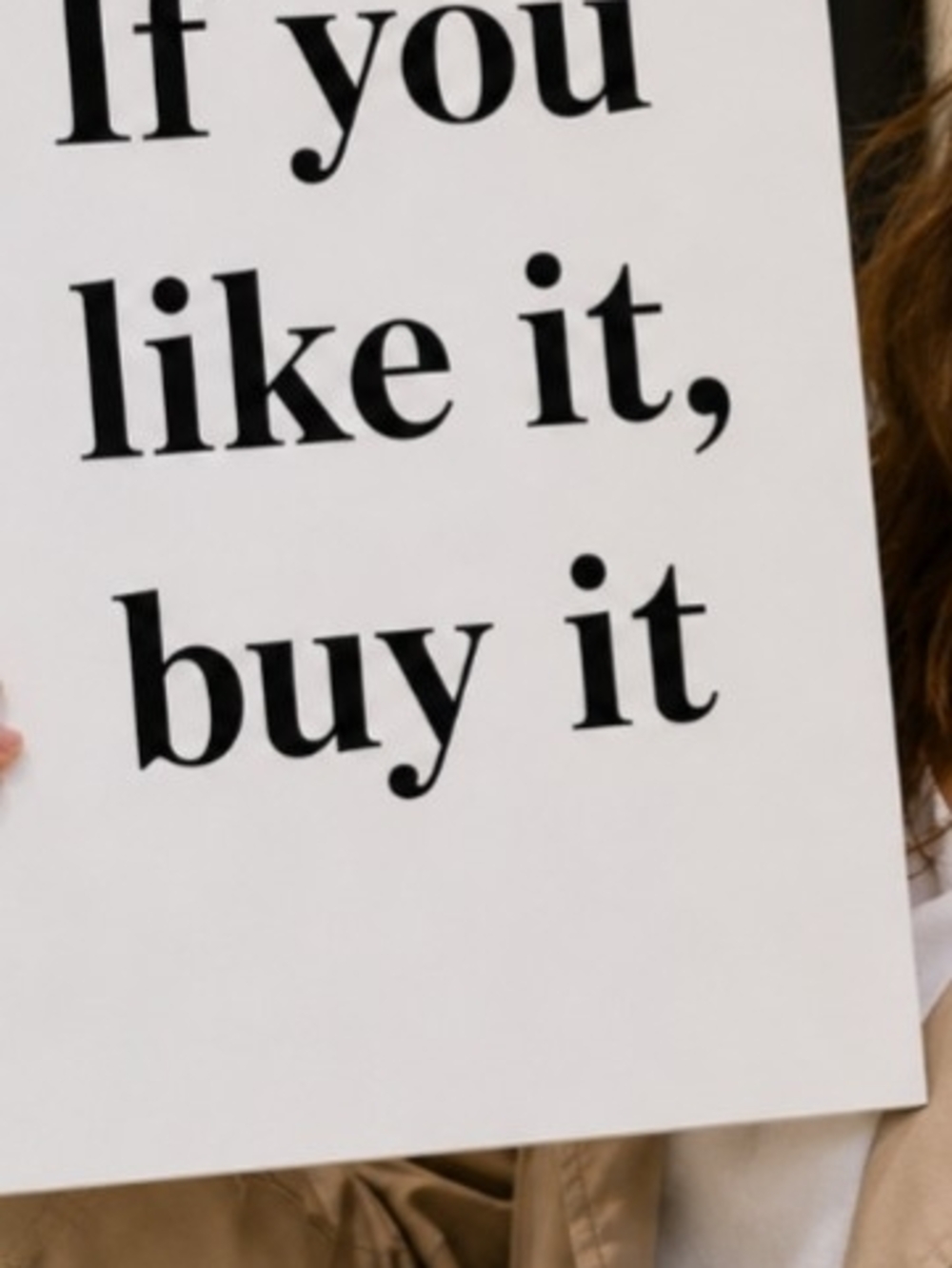 "If you like it, buy it" Show Flyer
